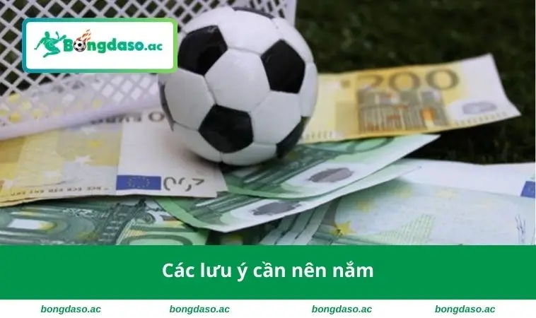 Các lưu ý cần nên nắm