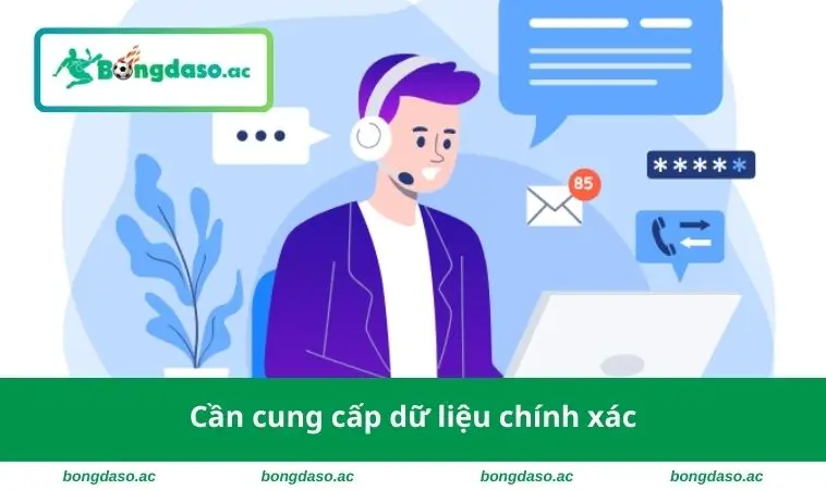 Cần cung cấp dữ liệu chính xác