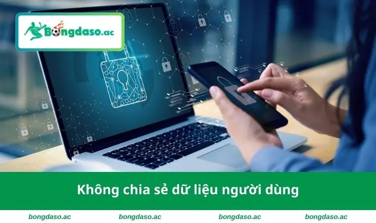 Không chia sẻ dữ liệu 