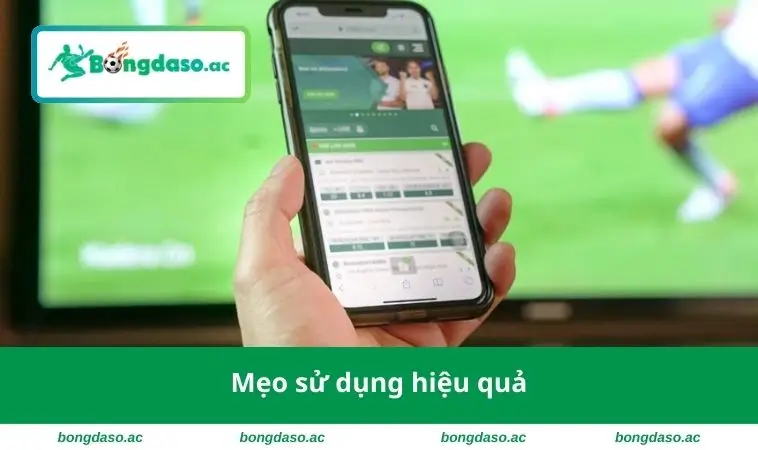 Mẹo sử dụng hiệu quả