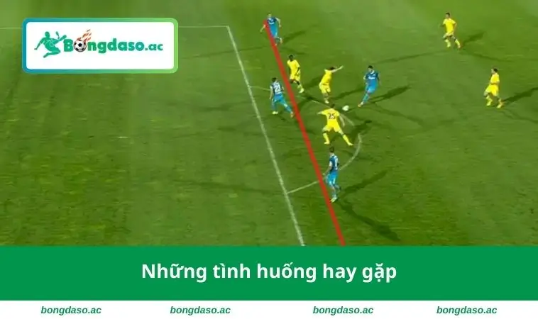Những tình huống hay gặp
